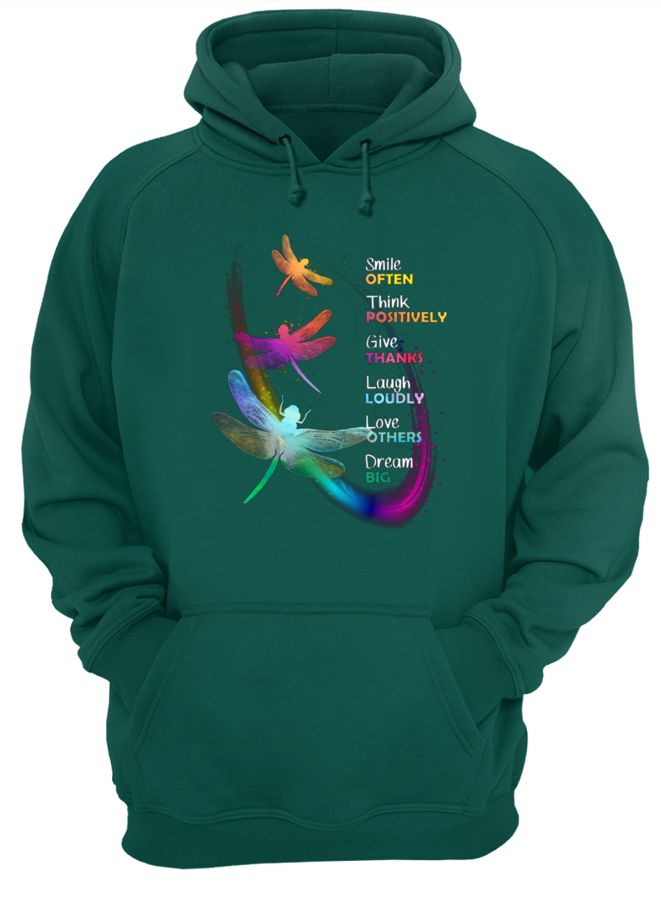 Dragonfly smile often think positively give thanks laugh loudly love others dream big hoodie