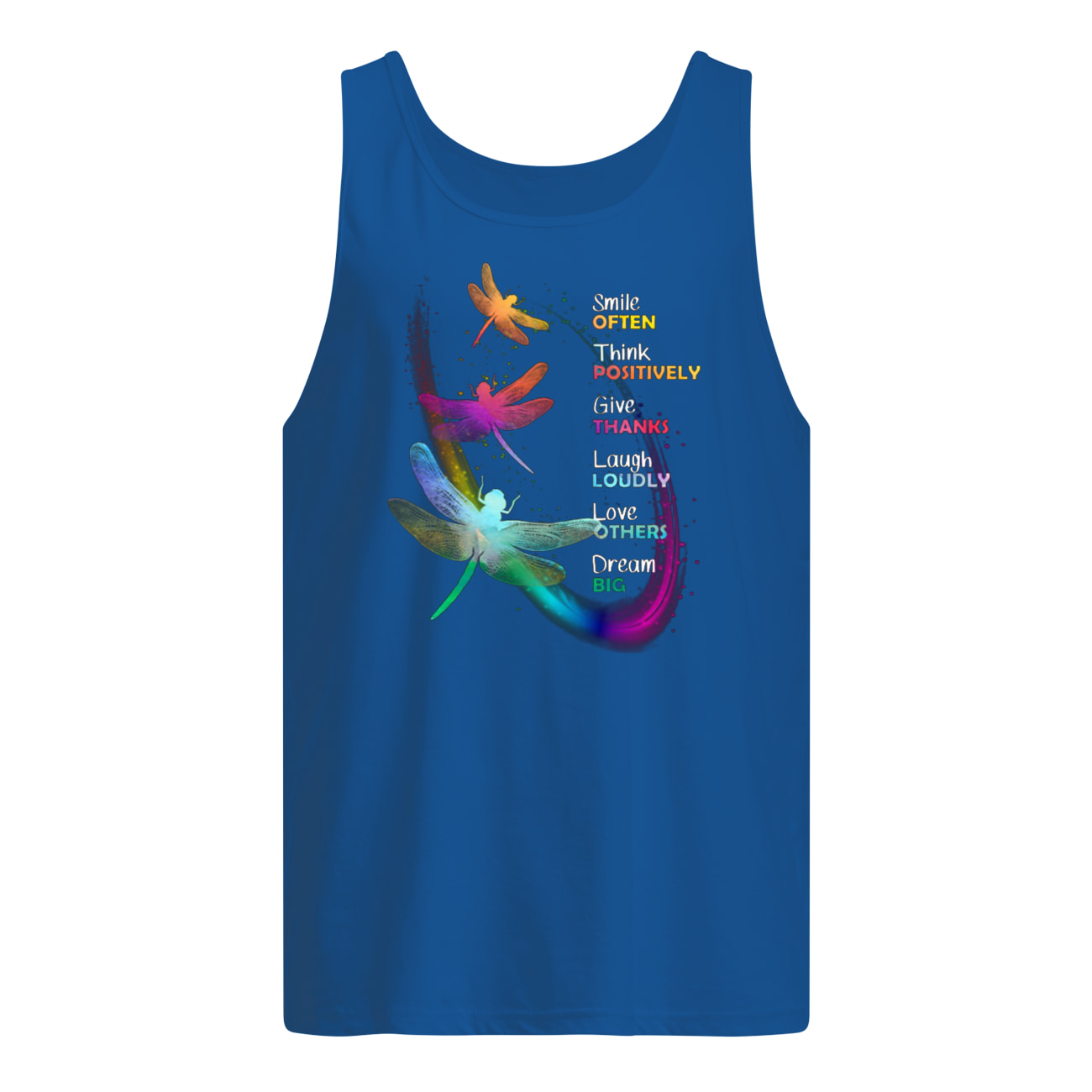 Dragonfly smile often think positively give thanks laugh loudly love others dream big tank top