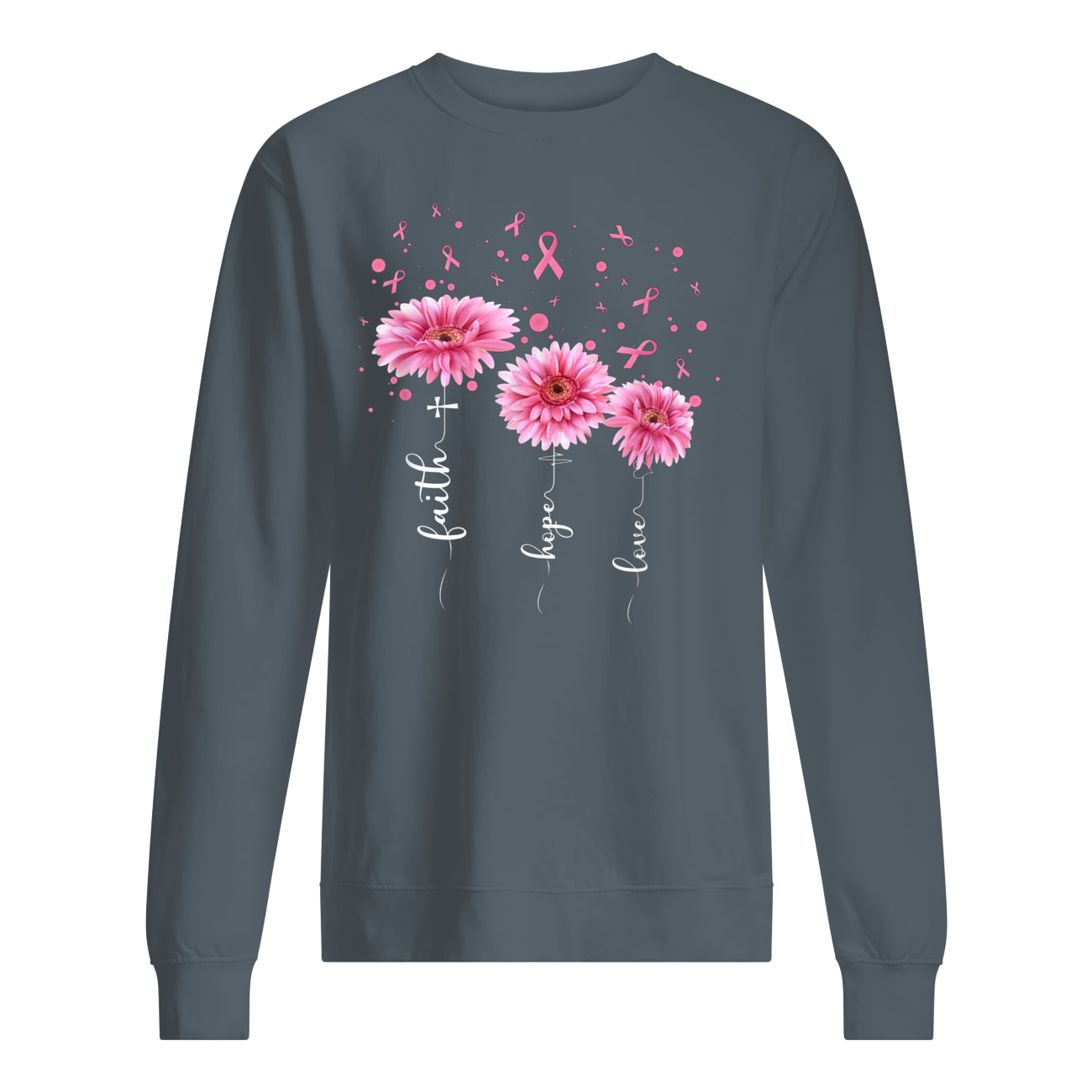 Faith hope love pink daisy flower breast cancer awareness sweatshirt