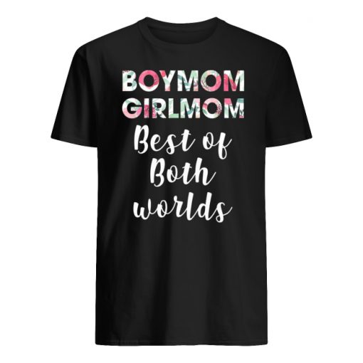 Floral boymom girlmom best of both worlds men's shirt