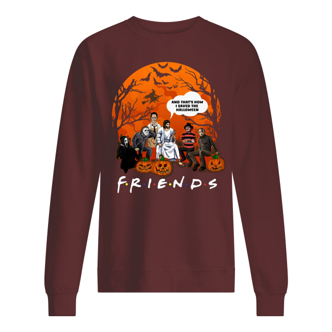 Friends tv show horror movie characters and jesus and that’s how I saved the halloween sweatshirt