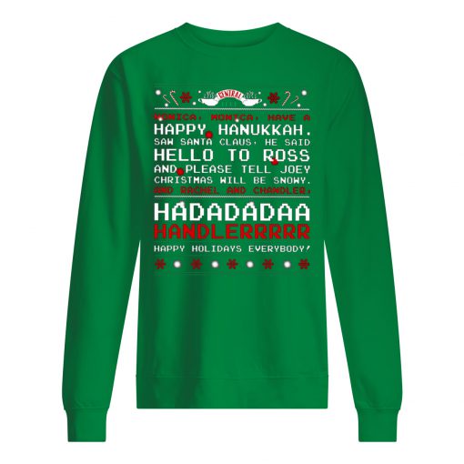 Friends tv show monica monica have a happy hanukkah saw santa claus christmas sweatshirt