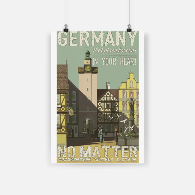 Germany that place forever in your heart poster - a2
