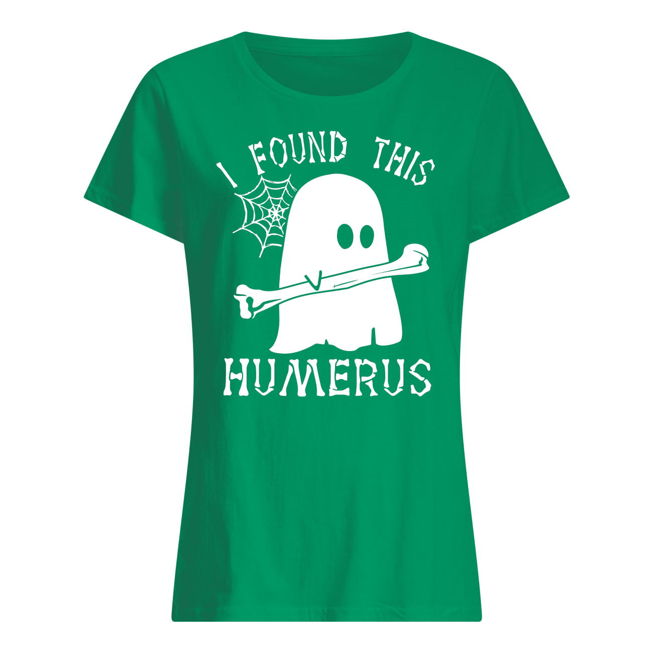 Halloween boo I found this humerus womens shirt
