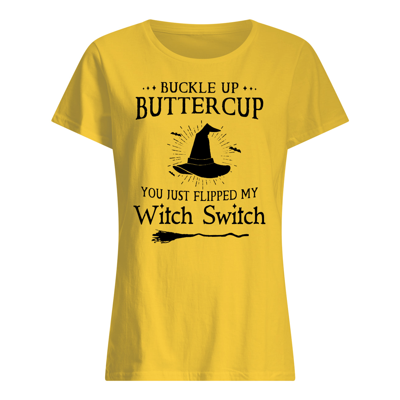 Halloween buckle up buttercup you just flipped my witch switch womens shirt