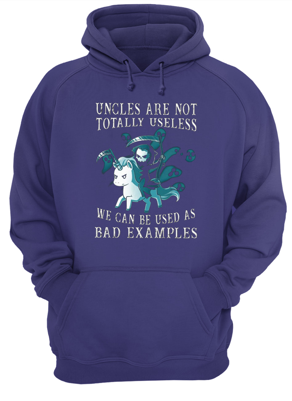 Halloween unicorn uncles are not totally useless we can be used as bad examples hoodie