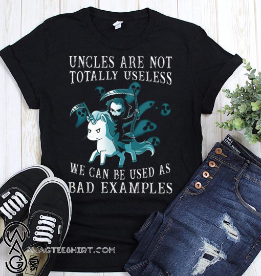 Halloween unicorn uncles are not totally useless we can be used as bad examples shirt