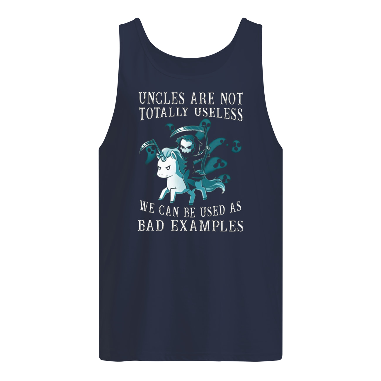 Halloween unicorn uncles are not totally useless we can be used as bad examples tank top