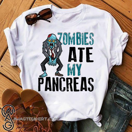 Halloween zombies ate my pancreas shirt