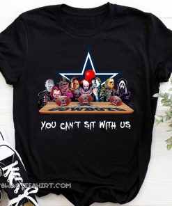 Horror movies characters you can sit with us dallas cowboys shirt