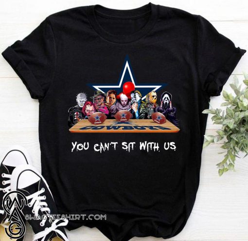 Horror movies characters you can sit with us dallas cowboys shirt