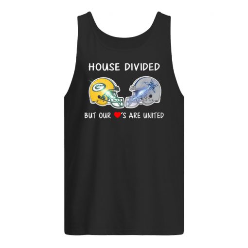 House divided green bay packers and dallas cowboy but our love’s are united tank top