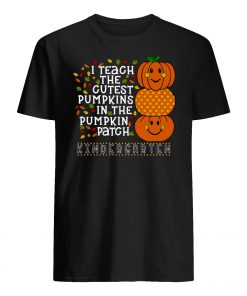 I teach the cutest pumpkins in the patch high school teacher cute pumpkin faces halloween mens shirt
