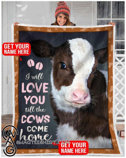 I will love you till the cows come home blanket