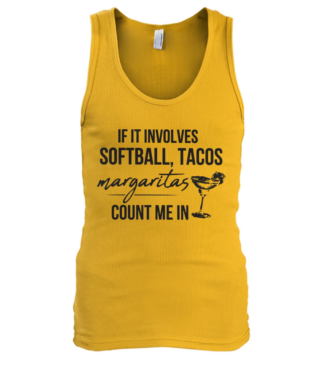 If it involves softball and tacos margaritas count me in tank top