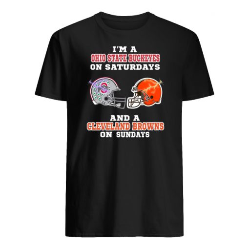 I'm a ohio state buckeyes on saturdays and a cleveland browns on sundays men's shirt