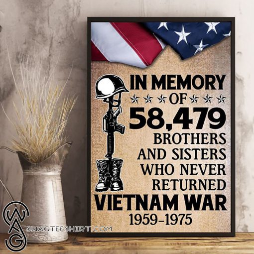 In memory of 58479 brothers and sisters who never returned vietnam war 1959-1975 poster