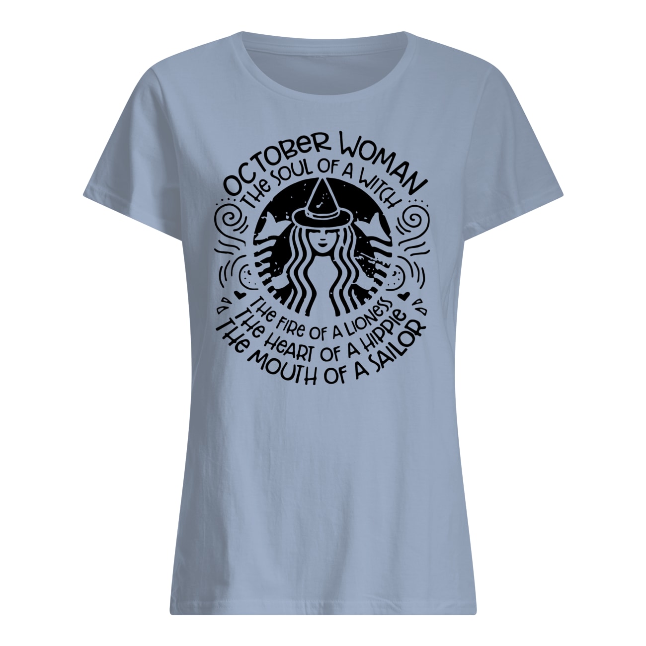 Mermaid october woman the soul of a witch the fire of a lioness womens shirt