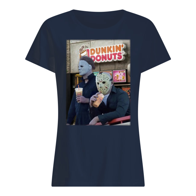 Michael myers and jason voorhees drink dunkin’ donuts women's shirt