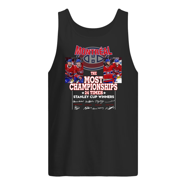 Montreal the most championships 24 times stanley cup winners signatures tank top