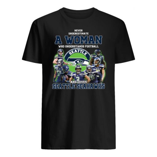 Never underestimate a woman who understands football and loves seattle seahawks men's shirt