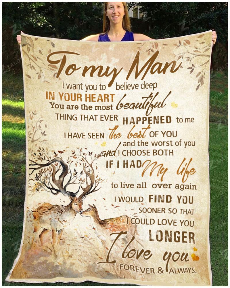 Original Deer to my man I want you to believe deep in your heart blanket