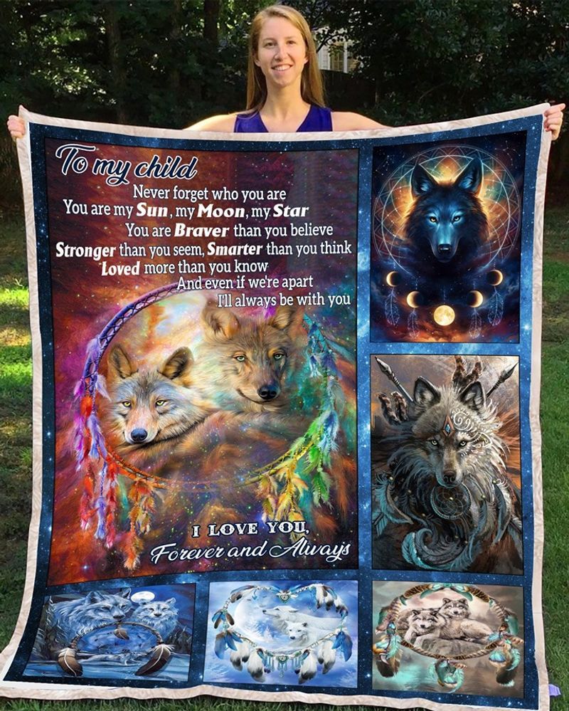 Original Wolf to my child never forget who you are blanket