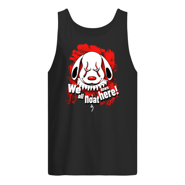 Pennywise dog we all noat down here tank top