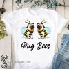 Pug bees couples shirt