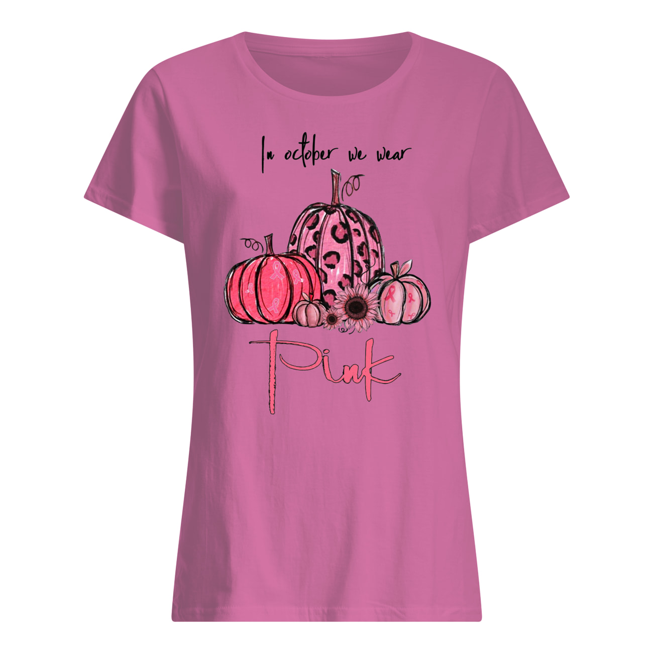 Pumpkin breast cancer in october we wear pink womens shirt