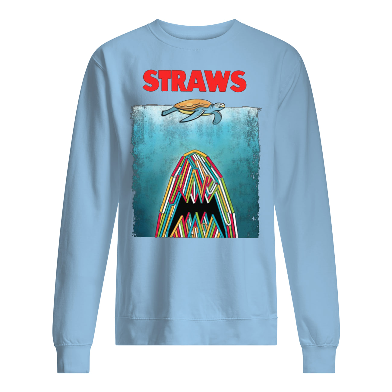 Shark plastic straws save the turtle sweatshirt