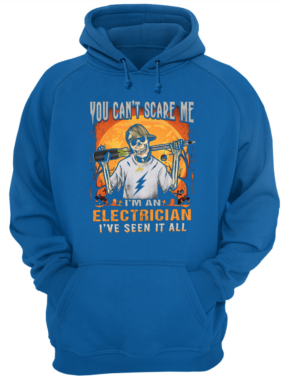 Skull you can't scare me I'm a electrician I've seen it all halloween hoodie