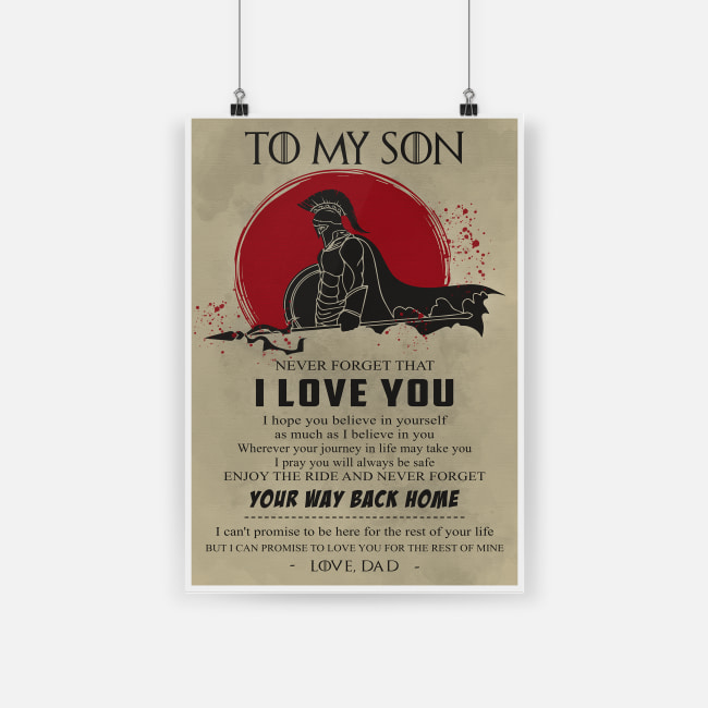 Spartan warrior to my son never forget that I love you poster - a2