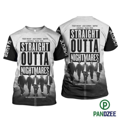 Straight outta nightmares 3d t-shirt