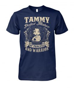 Tammy perfect combination of a princess and warrior unisex cotton tee