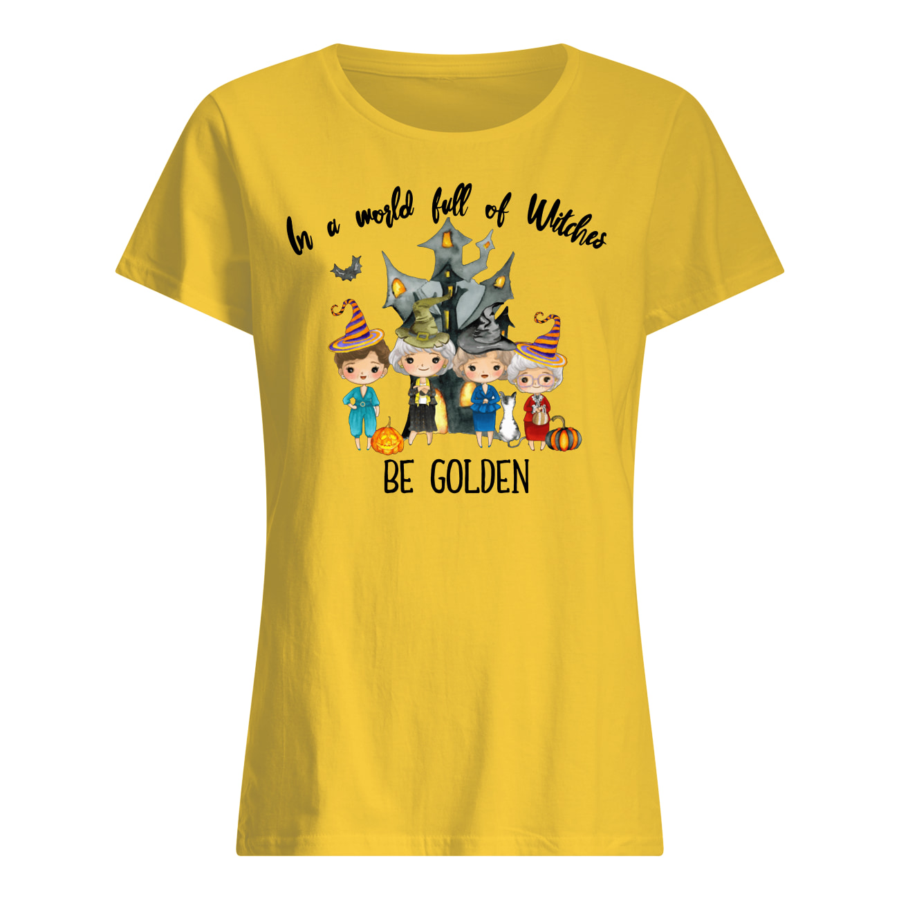 The golden girls in a world full of witches be golden women's shirt