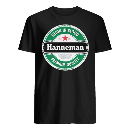 The original quality reign in blood hanneman premium quality mens shirt