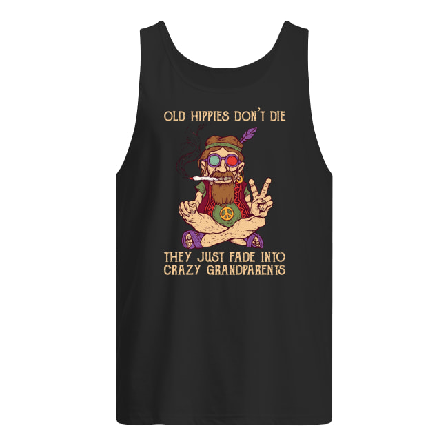 Vintage old hippies don't die they just fade into crazy grandparents tank top