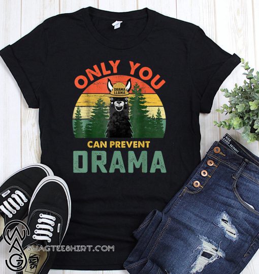 Vintage only you can prevent drama llama shirt