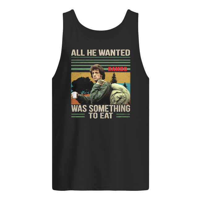 Vintage rambo all he wanted was something to eat men's tank top