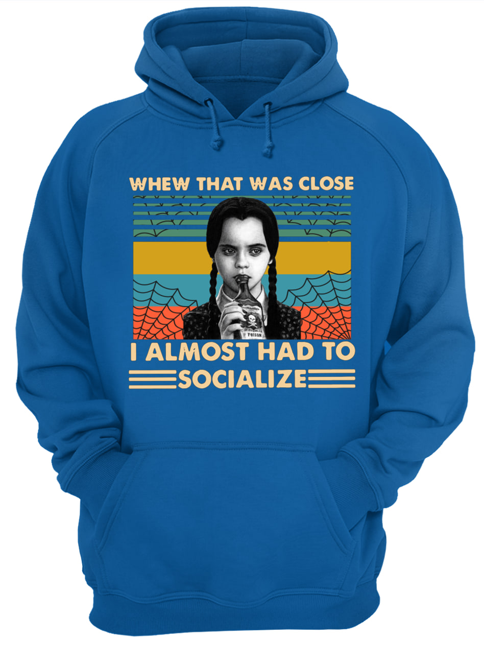 Wednesday addams drinking poison whew that was close i almost had to socialize vintage hoodie