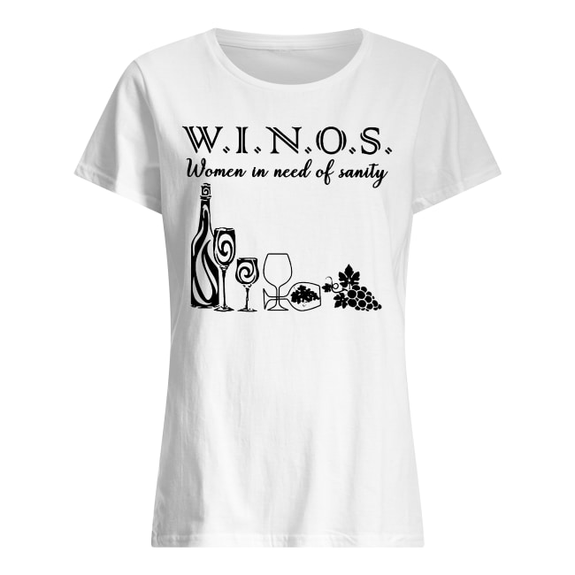 Wine winos women in need of sanity women's shirt