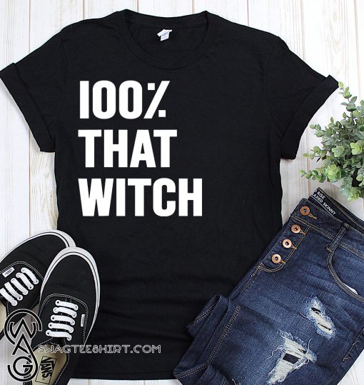 100% that witch shirt