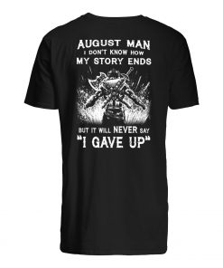 August man I don't know how my story ends viking mens shirt