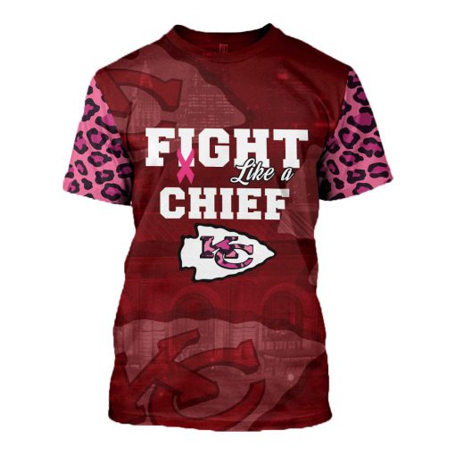 Breast cancer fight like a kansas city chiefs 3d t-shirt