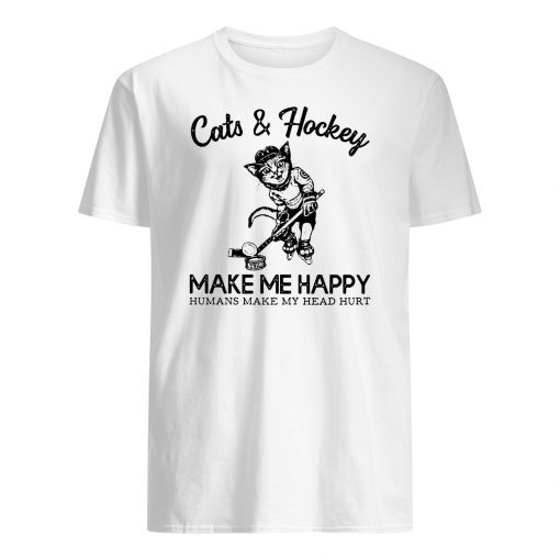 Cats and hockey make me happy humans make my head hurt mens shirt