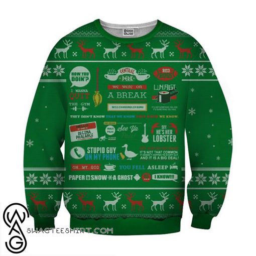 Friends tv show full quotes 3d ugly sweater