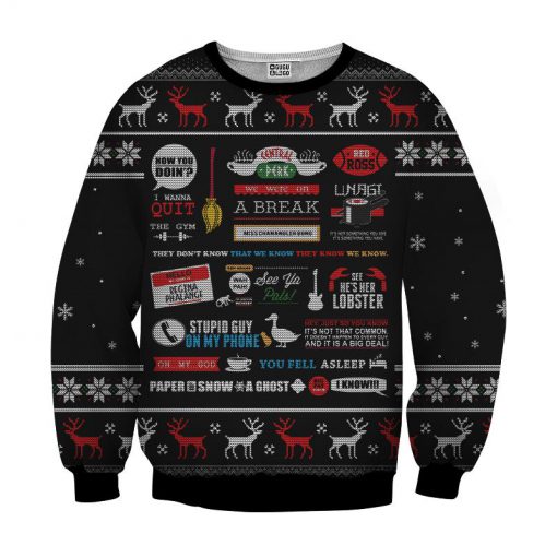Friends tv show full quotes 3d ugly sweater - black