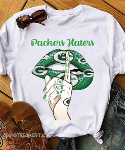 Green bay packers lips packers haters shut the fuck up shirt