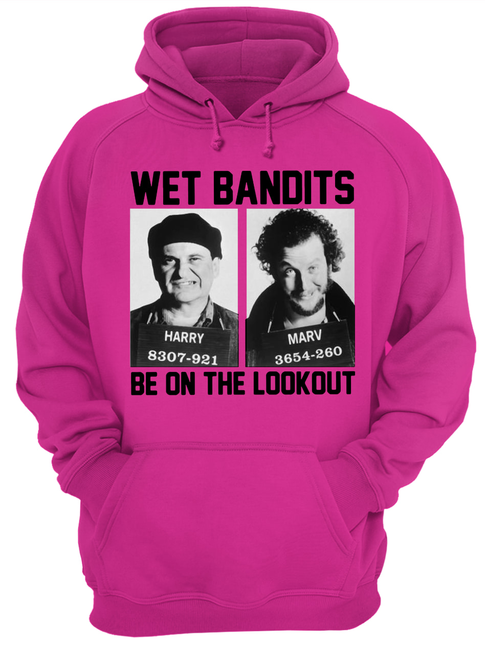 Harry and marv wet bandits be on the lookout home alone hoodie
